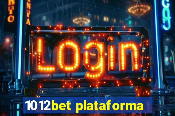 1012bet plataforma